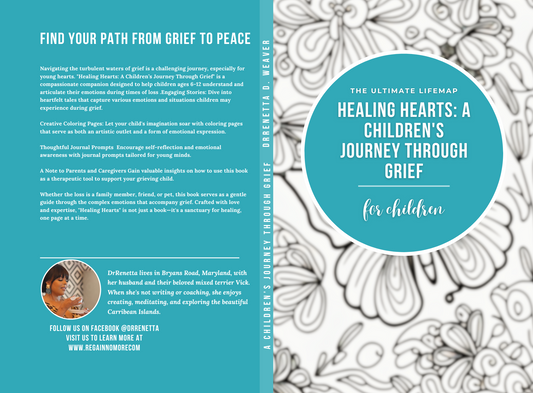 Healing Hearts; A Children's Journey Through Grief